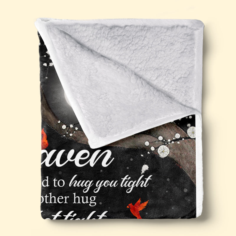 A Hug From Heaven - Memorial Personalized Custom Blanket - Christmas Gift, Sympathy Gift For Family Members