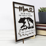 Mom You're The Piece That Holds Us Together - Family Personalized Custom 2-Layered Wooden Plaque With Stand - House Warming Gift For Mom, Grandma