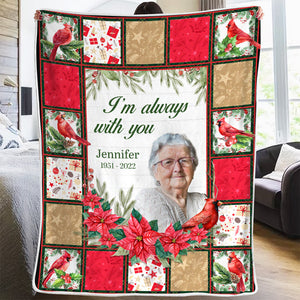 Custom Photo You Will Always Be In My Heart - Memorial Personalized Custom Blanket - Christmas Gift, Sympathy Gift For Family Members