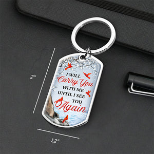 Custom Photo Carry You With Me Until I See You Again - Memorial Personalized Custom Keychain - Sympathy Gift For Family Members