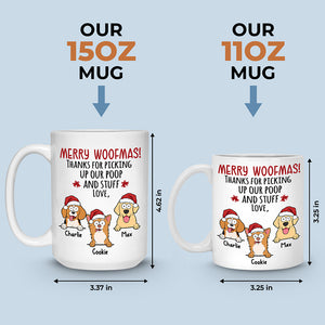Thanks For Picking Up Our Poop - Dog Personalized Custom Mug - Christmas Gift For Pet Owners, Pet Lovers
