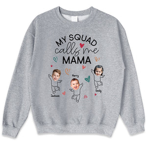 Custom Photo My Squad Calls Me Mama - Family Personalized Custom Unisex T-shirt, Hoodie, Sweatshirt - Birthday Gift For Mom