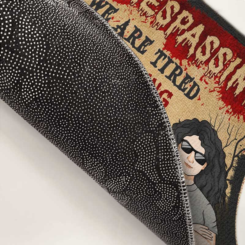 No Trespassing We Are Tired Of Hiding Bodies - Couple Personalized Custom Home Decor Decorative Mat - Halloween Gift For Husband Wife, Anniversary