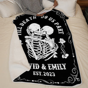 Till Death Do Us Part - Couple Personalized Custom Blanket - Gift For Husband Wife, Anniversary