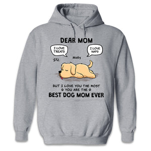 Love You The Most - Dog Personalized Custom Unisex T-shirt, Hoodie, Sweatshirt - Mother's Day, Gift For Pet Owners, Pet Lovers