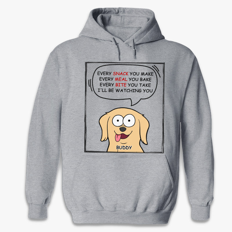 We'll Be Watching You Every Time - Dog Personalized Custom Unisex T-shirt, Hoodie, Sweatshirt - Gift For Pet Owners, Pet Lovers