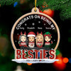 Life Is Happier With You - Bestie Personalized Custom Ornament - Acrylic Custom Shaped - Christmas Gift For Best Friends, BFF, Sisters