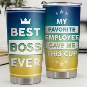 Best Boss Ever, My Favorite Employee Gave Me This Cup - Tumbler - Coworker, Office, Employee Appreciation, Farewell Gift, Work Friend, Colleagues Friendship