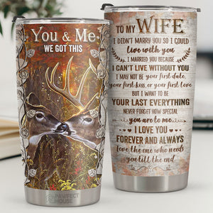 I Wish I Could Turn Back The Clock So I Would Love You Longer - Tumbler - To My Wife, Gift For Wife, Anniversary, Engagement, Wedding, Marriage Gift