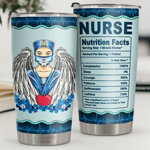 Nurse Nutrition Facts Miracle Worker - Tumbler - Appreciation, Graduation, Retirement, Thank You Gift For Nurse, Nurse Week Gift, Nurse Life