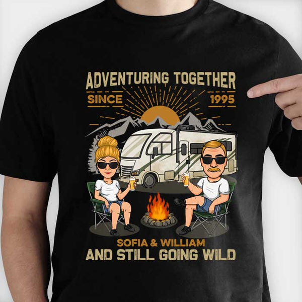 Adventuring Together & Still Going Wild - Personalized T-Shirt - Camping Gift For Couple Designed By Nutritious