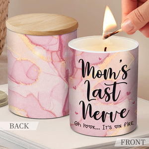Mom's Last Nerve - Family Smokeless Scented Candle - Mother's Day, Birthday Gift For Mom