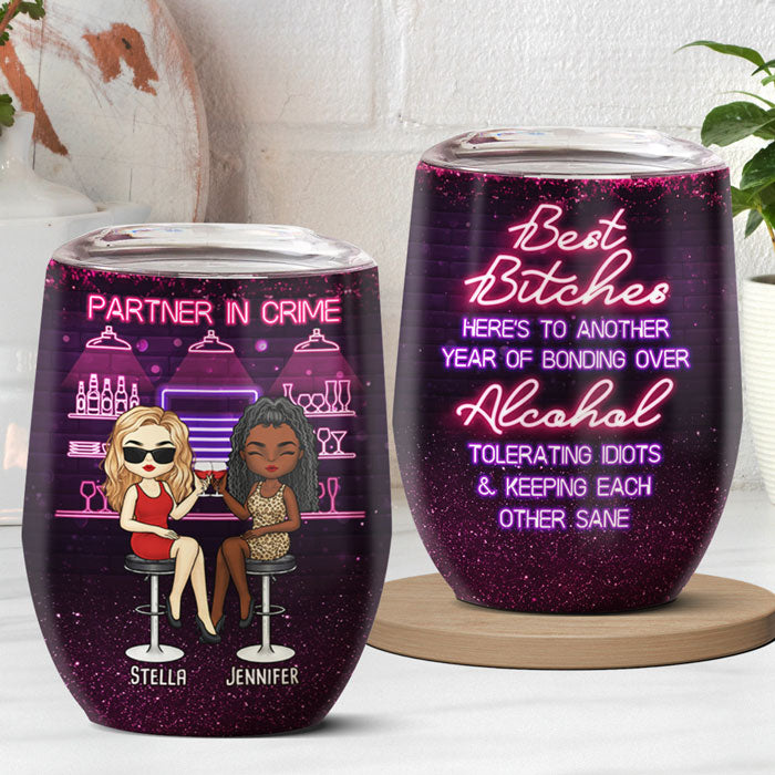 We're Not Sugar And Spice And Everything Nice - Bestie Personalized Custom Wine Tumbler - Gift For Best Friends, BFF, Sisters