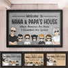 Welcome To Nana & Papa's House - Family Personalized Custom Decorative Mat - Gift For Family Members