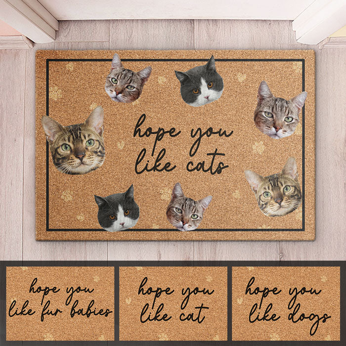 Custom Photo Hope You Like Fur Babies - Dog & Cat Personalized Custom Decorative Mat - Gift For Pet Owners, Pet Lovers