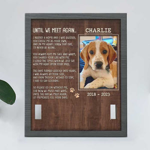 Until We Meet Again - Memorial Personalized Custom Pet Loss Sign, Collar Frame - Upload Image, Sympathy Gift, Gift For Pet Owners, Pet Lovers