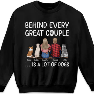 Behind Us - Dog Personalized Custom Unisex T-shirt, Hoodie, Sweatshirt - Gift For Couples, Pet Owners, Pet Lovers