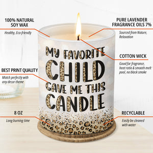 My Favorite Child Gave Me This Candle - Family Smokeless Scented Candle - Mother's Day, Birthday Gift For Mom