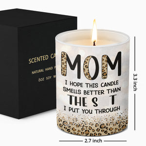 I Hope This Candle Smells Better - Family Smokeless Scented Candle - Mother's Day, Birthday Gift For Mom