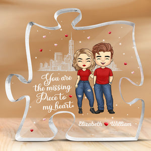 The Missing Piece To My Heart - Couple Personalized Custom Puzzle Shaped Acrylic Plaque - Gift For Husband Wife, Anniversary