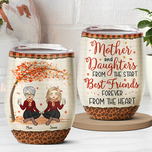 The Love Between Us Lasts Forever - Family Personalized Custom Wine Tumbler - Mother's Day, Birthday Gift For Mother From Daughter