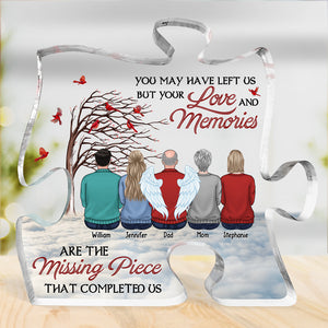 Family Is Not The Same Without You - Memorial Personalized Custom Puzzle Shaped Acrylic Plaque - Sympathy Gift, Gift For Family Members
