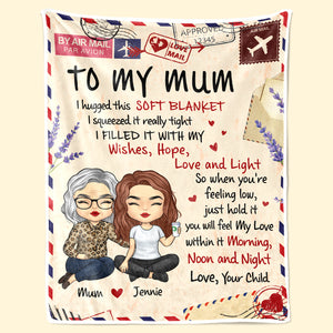 You Will Feel My Love Within It - Family Personalized Custom Blanket - Mother's Day, Birthday Gift For Mom From Daughter