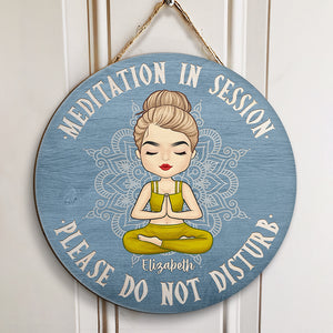 Meditation In Session Please Do Not Disturb -Yoga Personalized Custom Wood Sign - Gift For Yoga Lovers