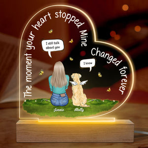 I Still Talk About You - Memorial Personalized Custom Heart Shaped 3D LED Light - Sympathy Gift, Gift For Pet Owners, Pet Lovers