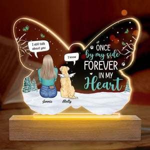 Once By My Side, Forever In My Heart - Memorial Personalized Custom Butterfly Shaped 3D LED Light - Sympathy Gift, Gift For Pet Owners, Pet Lovers