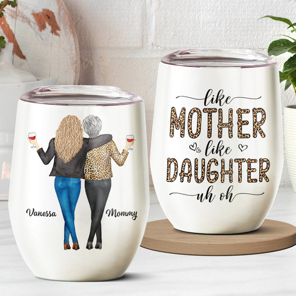 Like Mother Like Daughter Oh Crap, Personalized Wine Tumbler Cup, Moth -  PersonalFury