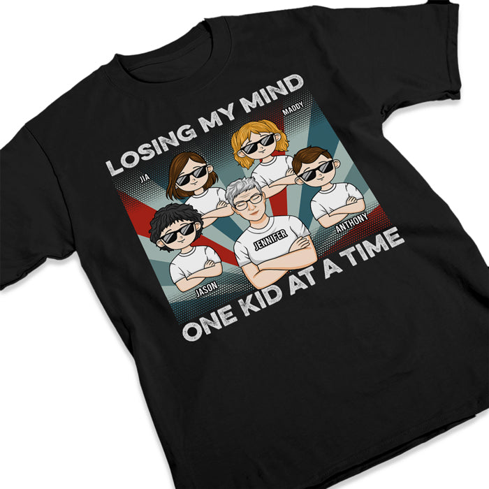 Losing My Mind One Kid At A Time - Family Personalized Custom Unisex T-shirt, Hoodie, Sweatshirt - Birthday Gift For Dad, Mom