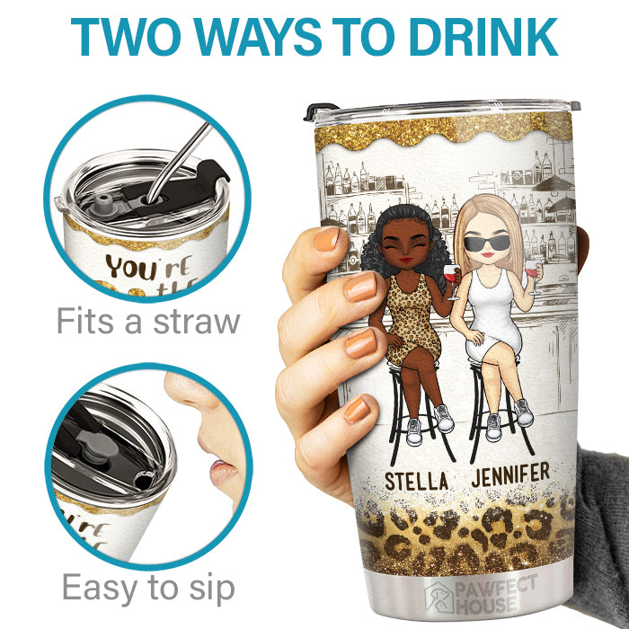 You’re The She To My Nanigans - Bestie Personalized Custom Tumbler - Gift For Best Friends, BFF, Sisters