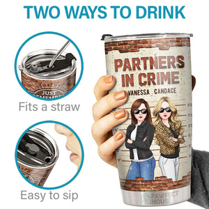 Partners In Crime We're More Than Just Friends - Bestie Personalized Custom Tumbler - Gift For Best Friends, BFF, Sisters