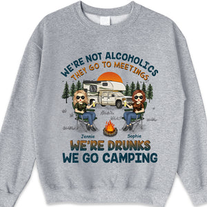 We're Drunks & We Go Camping - Camping Personalized Custom Unisex T-shirt, Hoodie, Sweatshirt - Gift For Best Friends, BFF, Sisters, Camping Lovers