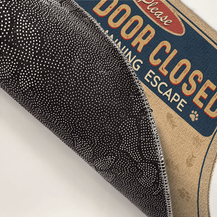 Keep Door Closed, Cats Planning Escaped - Dog & Cat Personalized Custom Decorative Mat - Gift For Pet Owners, Pet Lovers