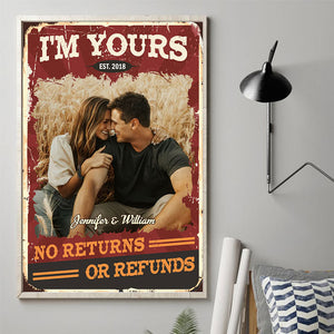 No Returns Or Refunds - Couple Personalized Custom Vertical Poster - Upload Image, Gift For Husband Wife, Anniversary