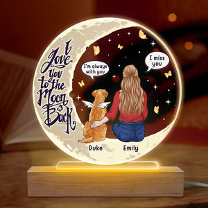 I Love You To The Moon & Back - Memorial Personalized Custom Round Shaped 3D LED Light - Sympathy Gift, Gift For Pet Owners, Pet Lovers