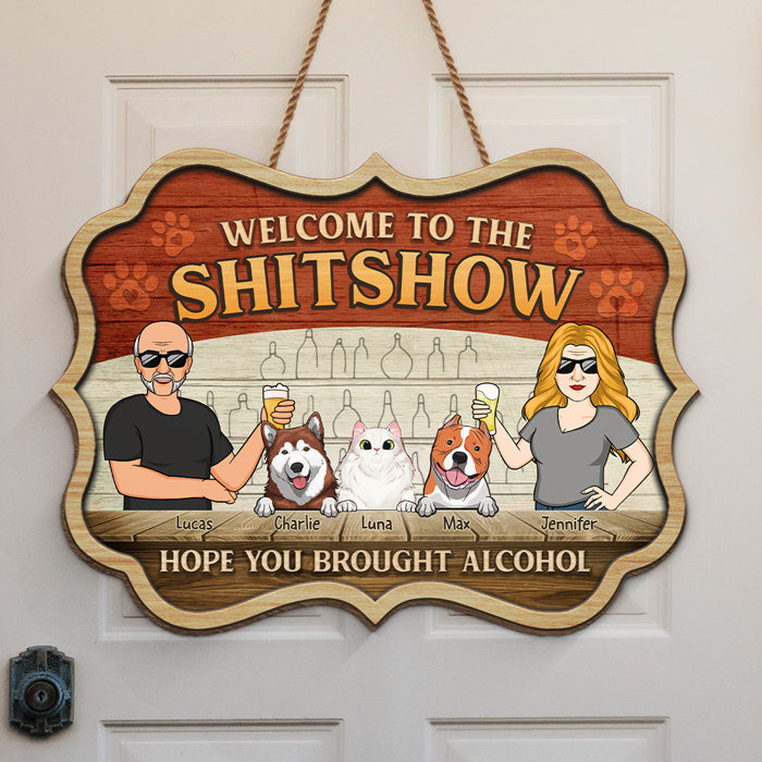 Hope You Brought Alcohol - Dog & Cat Personalized Custom Benelux Shaped Home Decor Wood Sign - House Warming Gift For Pet Owners, Pet Lovers