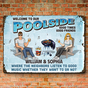 Welcome To The Our Poolside - Couple Personalized Custom Home Decor Metal Sign - House Warming Gift For Husband Wife, Anniversary