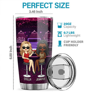 Here's To Another Year Of Bonding Over Alcohol - Bestie Personalized Custom Tumbler - Gift For Best Friends, BFF, Sisters