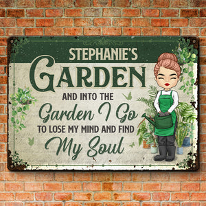 Into The Garden I Go To Lose My Mind - Garden Personalized Custom Home Decor Metal Sign - House Warming Gift For Gardening Lovers