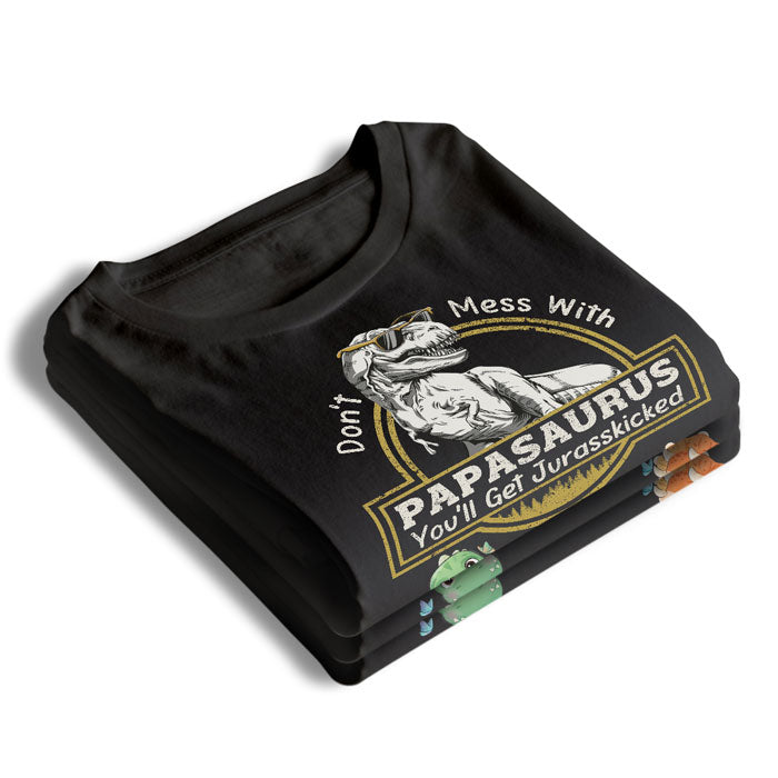 Don't Mess Around With Our Papa - Family Personalized Custom Unisex T-shirt, Hoodie, Sweatshirt - Birthday Gift For Dad, Grandpa