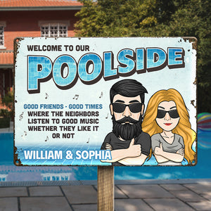 Welcome To Our Poolside - Couple Personalized Custom Home Decor Metal Sign - House Warming Gift For Husband Wife, Anniversary