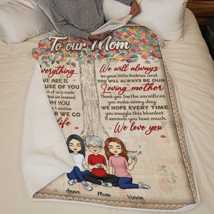 We Will Always Be Your Little Babies - Family Personalized Custom Blanket - Mother's Day, Birthday Gift For Mom From Daughter