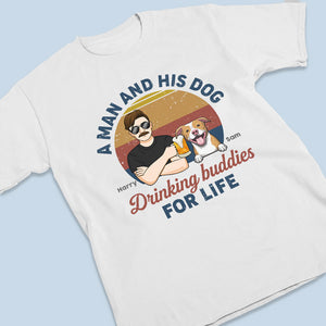 Human & Dogs, Drinking Buddies For Life - Dog Personalized Custom Unisex T-shirt, Hoodie, Sweatshirt - Gift For Pet Owners, Pet Lovers