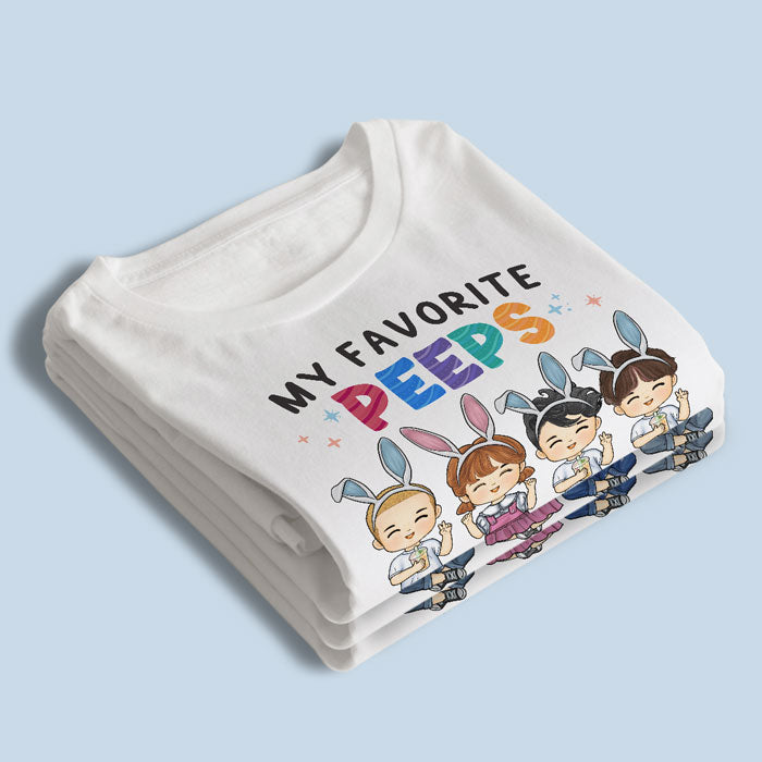 My Favorite Peep Calls Me - Family Personalized Custom Unisex T-shirt, Hoodie, Sweatshirt - Birthday Gift For Grandma