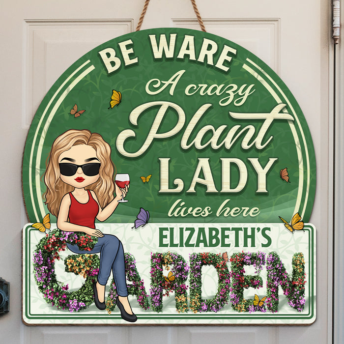A Crazy Plant Lady - Garden Personalized Custom Round Shaped Home Decor Wood Sign - House Warming Gift For Gardening Lovers