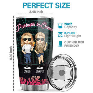 If We Get Caught, Here Is The Story - Bestie Personalized Custom Tumbler - Gift For Best Friends, BFF, Sisters