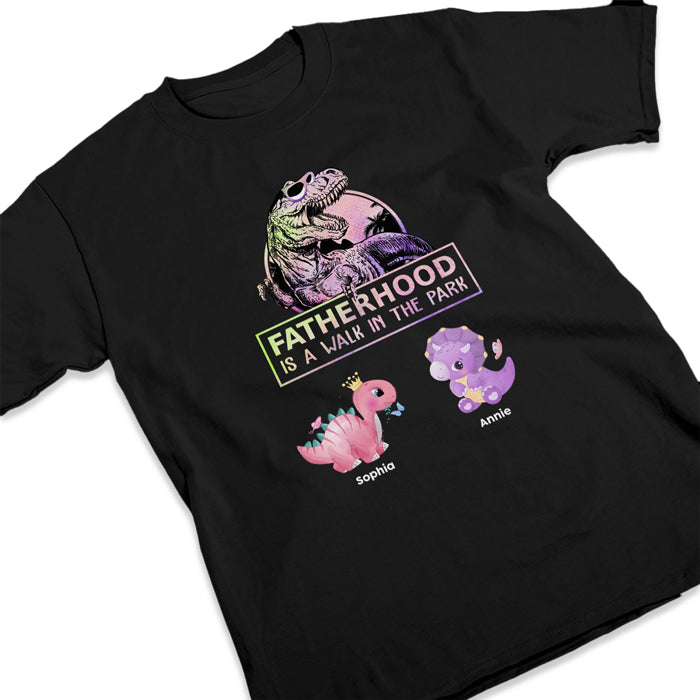Fatherhood Is A Walk In The Park - Personalized Custom Unisex T-Shirt
